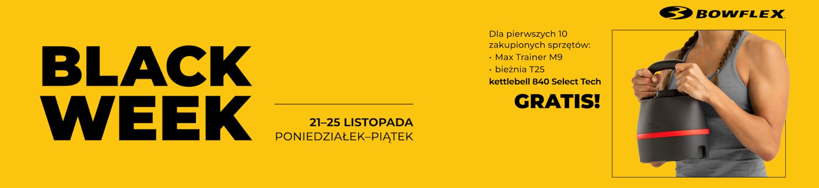 Promocja Black Week - Bowflex